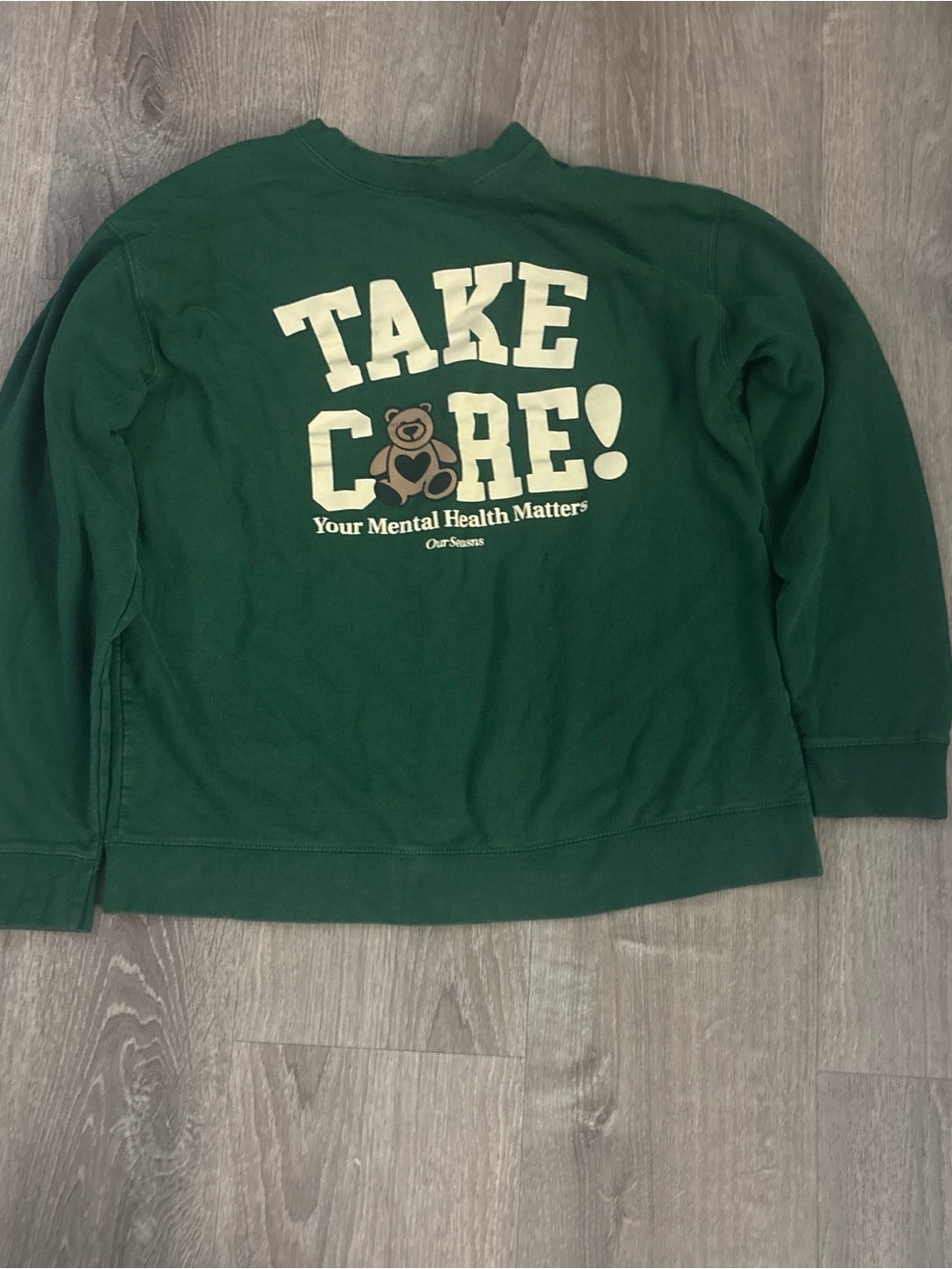 Forest Green 'Take Care' Crewneck Sweatshirt with Mental Health Graphic